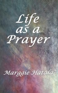 Life as a Prayer